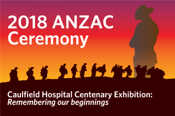 Caulfield Hospital ANZAC Ceremony and Exhibit article image